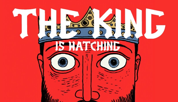thekingiswatching